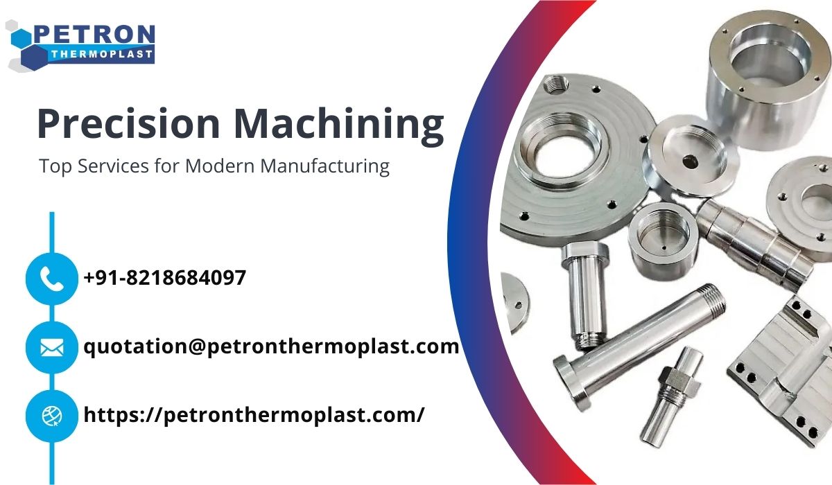 Top Precision Machining Services For Modern Manufacturing